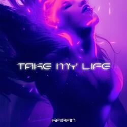 Take My Life
