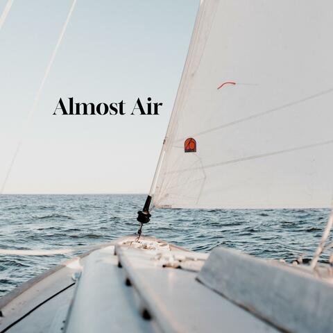 Almost Air