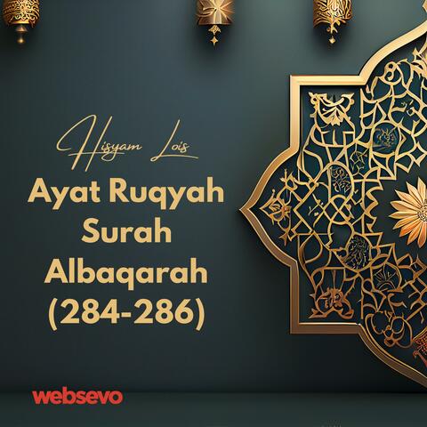Ayat Ruqyah Surah Albaqarah 284-286