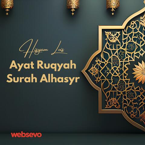 Ayat Ruqyah Surah Alhasyr