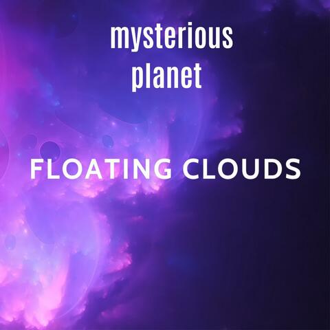 Floating Clouds