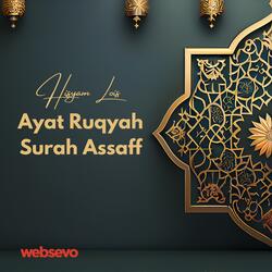 Ayat Ruqyah Surah Assaff