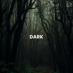 DARK