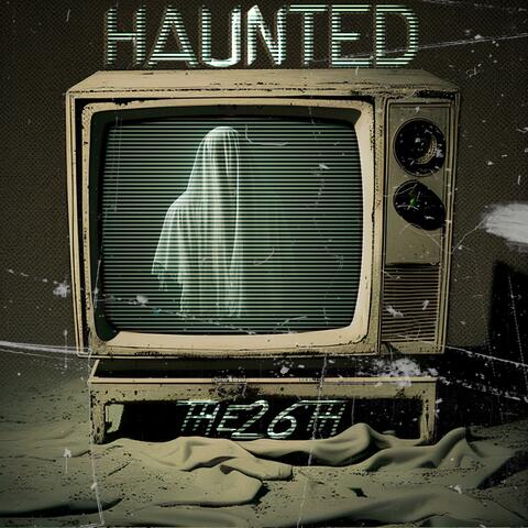 Haunted