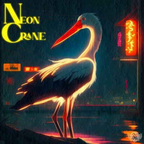 Neon Crane
