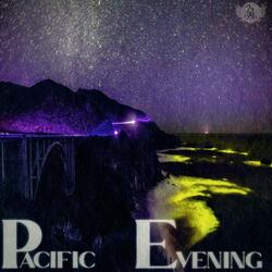 Pacific Evening
