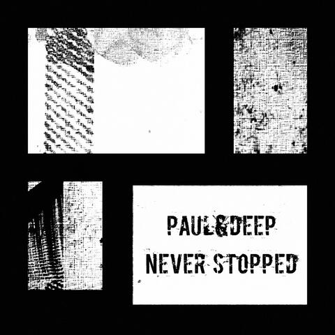 Never Stopped
