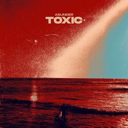TOXIC