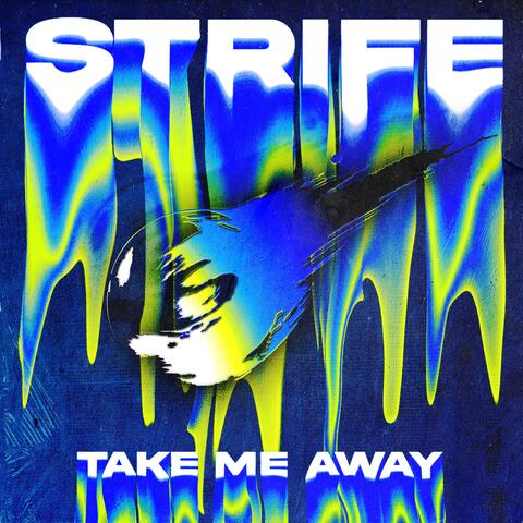 Take Me Away