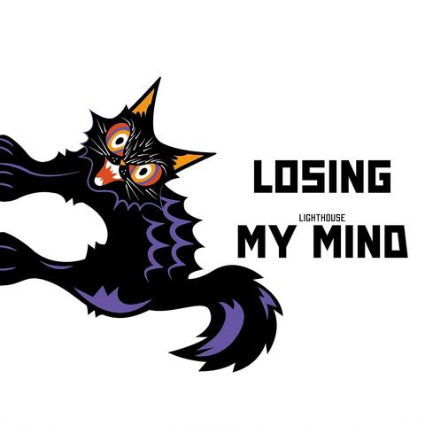 Losing My Mind