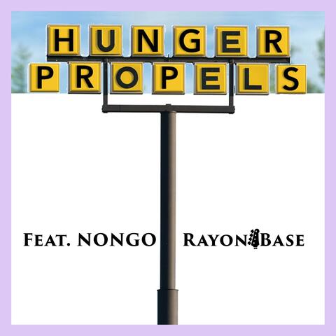 Hunger Propels
