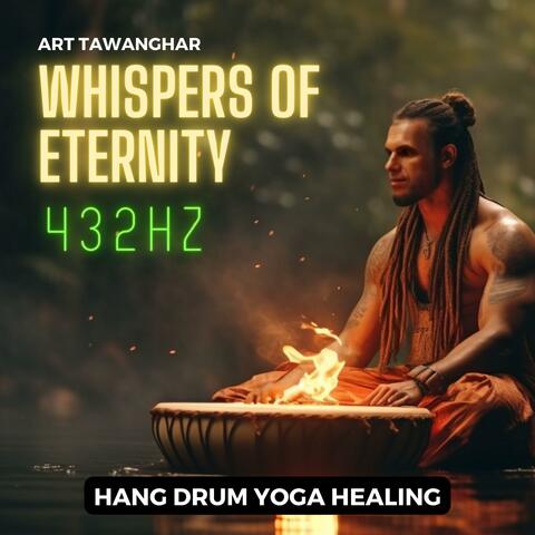 Eternal Whispers 432Hz Pan Drum Yoga
