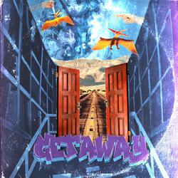 Getaway