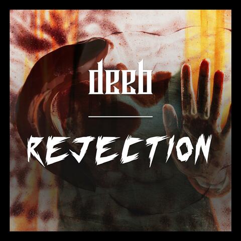 Rejection