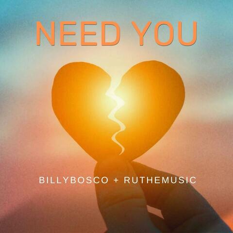 Need You