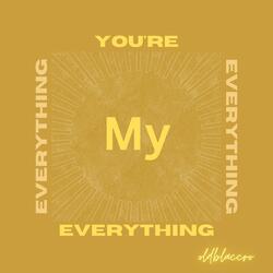 You're My Everything