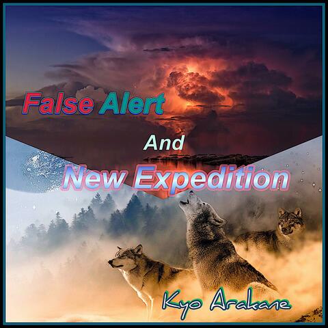 False Alert And New Expedition