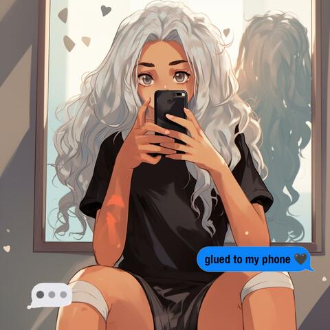 glued to my phone