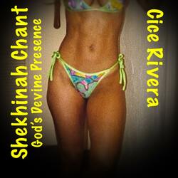 Shekhinah Chant God's Divine Presence