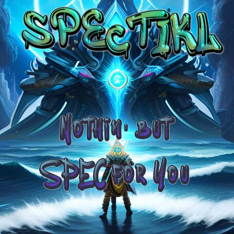 Nothin' but SPEC For You