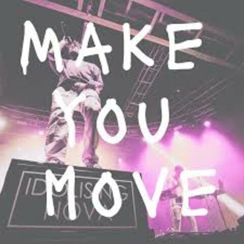 Make You Move