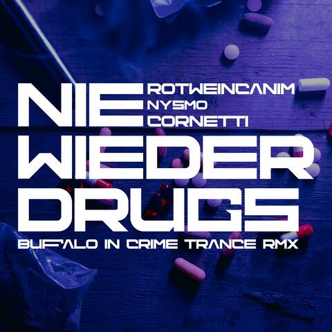 Nie wieder Drugs