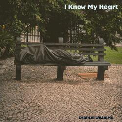 I Know My Heart