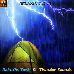 Heavy Stormy Night with Downpour Rain On Tent and Violent Thunderstorm Sounds