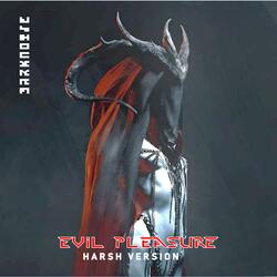 Evil Pleasure