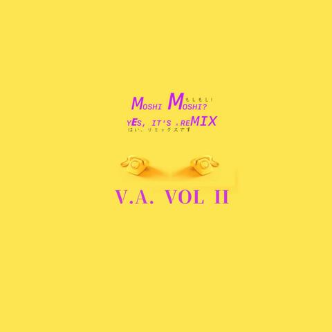 Moshi Moshi? Y​​​𝑒​​​s, It's A RMX Volume Two