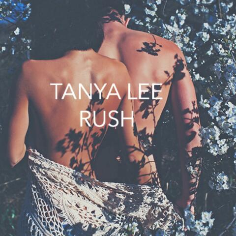 Tanya Lee - Rush