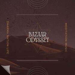 Bazaar Odyssey