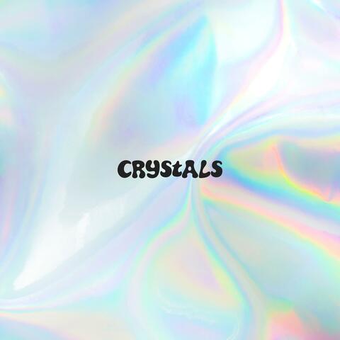 Crystals