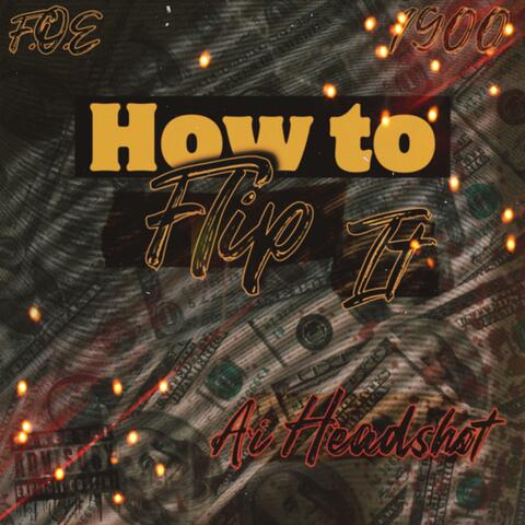 How To Flip It