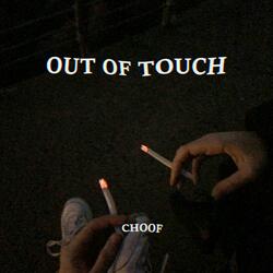 OUT OF TOUCH