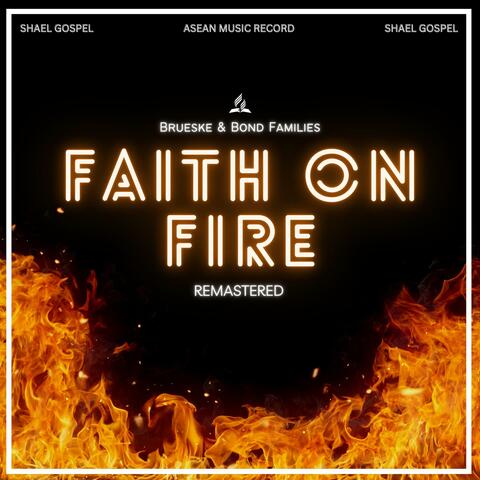 Faith On Fire