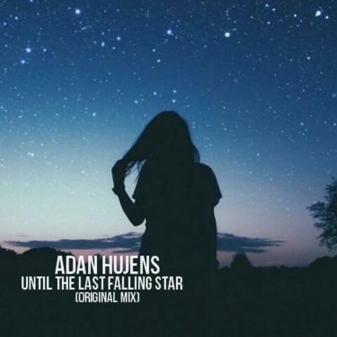 Until The Last Falling Star