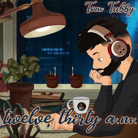 Twelve Thirty a.m.