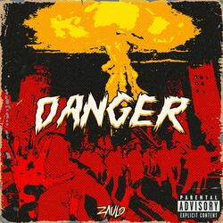 D.A.N.G.E.R