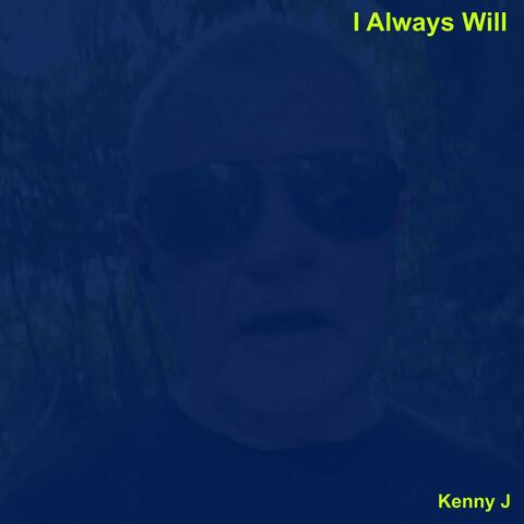 I Always Will