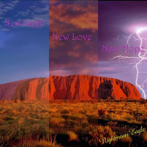 New Light, New Love, New Hope