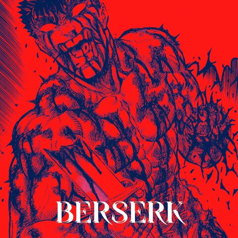 BERSERK