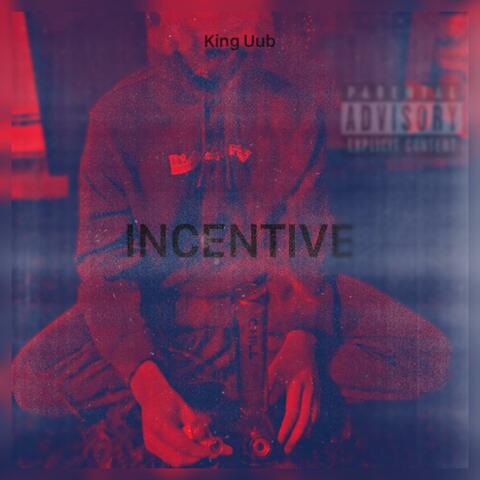 INCENTIVE