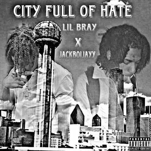 City Full Of Hate