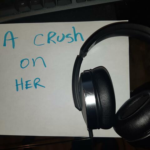 A crush on her  bonus tracks