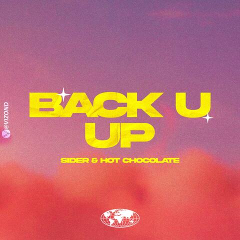 Hot Chocolate & Sider-Back u up