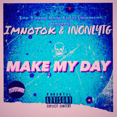 Make My Day