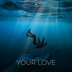 Your Love