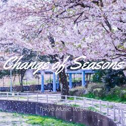 Change of Seasons