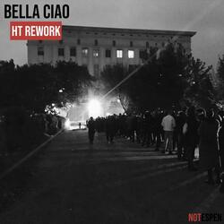 Bella Ciao HT Rework